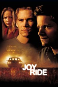 Poster for the movie "Joy Ride"