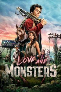 Poster for the movie "Love and Monsters"