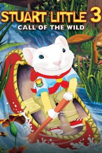 Poster for the movie "Stuart Little 3: Call of the Wild"