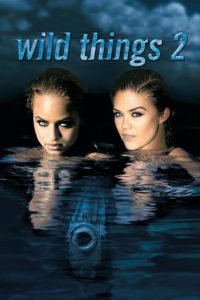 Poster for the movie "Wild Things 2"