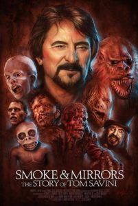 Poster for the movie "Smoke and Mirrors: The Story of Tom Savini"