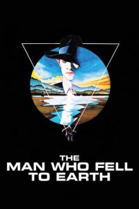 Poster for the movie "The Man Who Fell to Earth"
