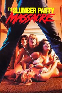 Poster for the movie "The Slumber Party Massacre"