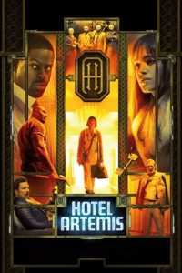 Poster for the movie "Hotel Artemis"