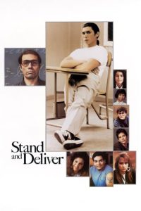 Poster for the movie "Stand and Deliver"